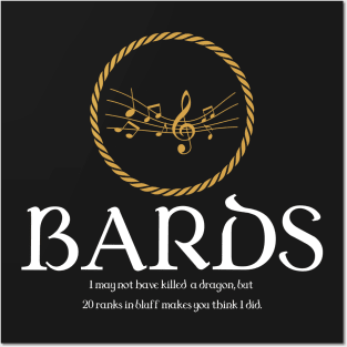 Bard Bards Dungeons Crawler and Dragons Slayer Posters and Art